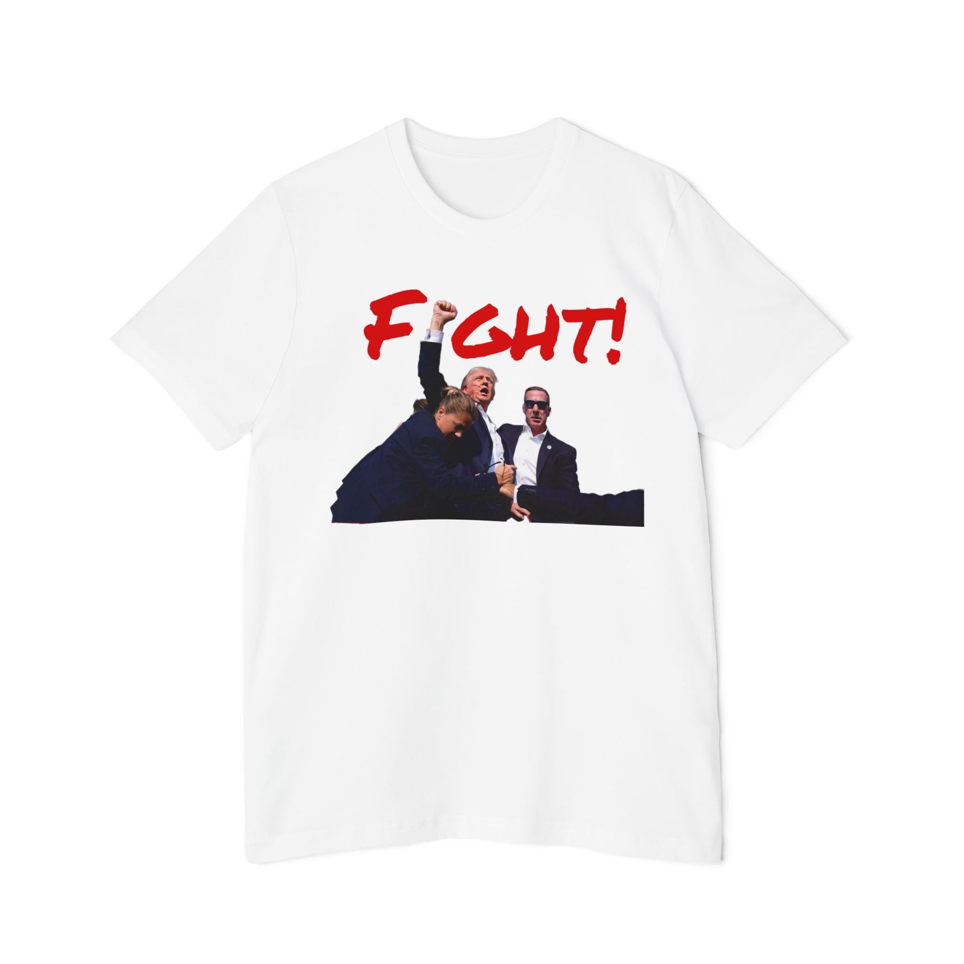 White T-shirt featuring an image of Donald Trump with security agents, with the words 'FIGHT!' in bold red text above the image