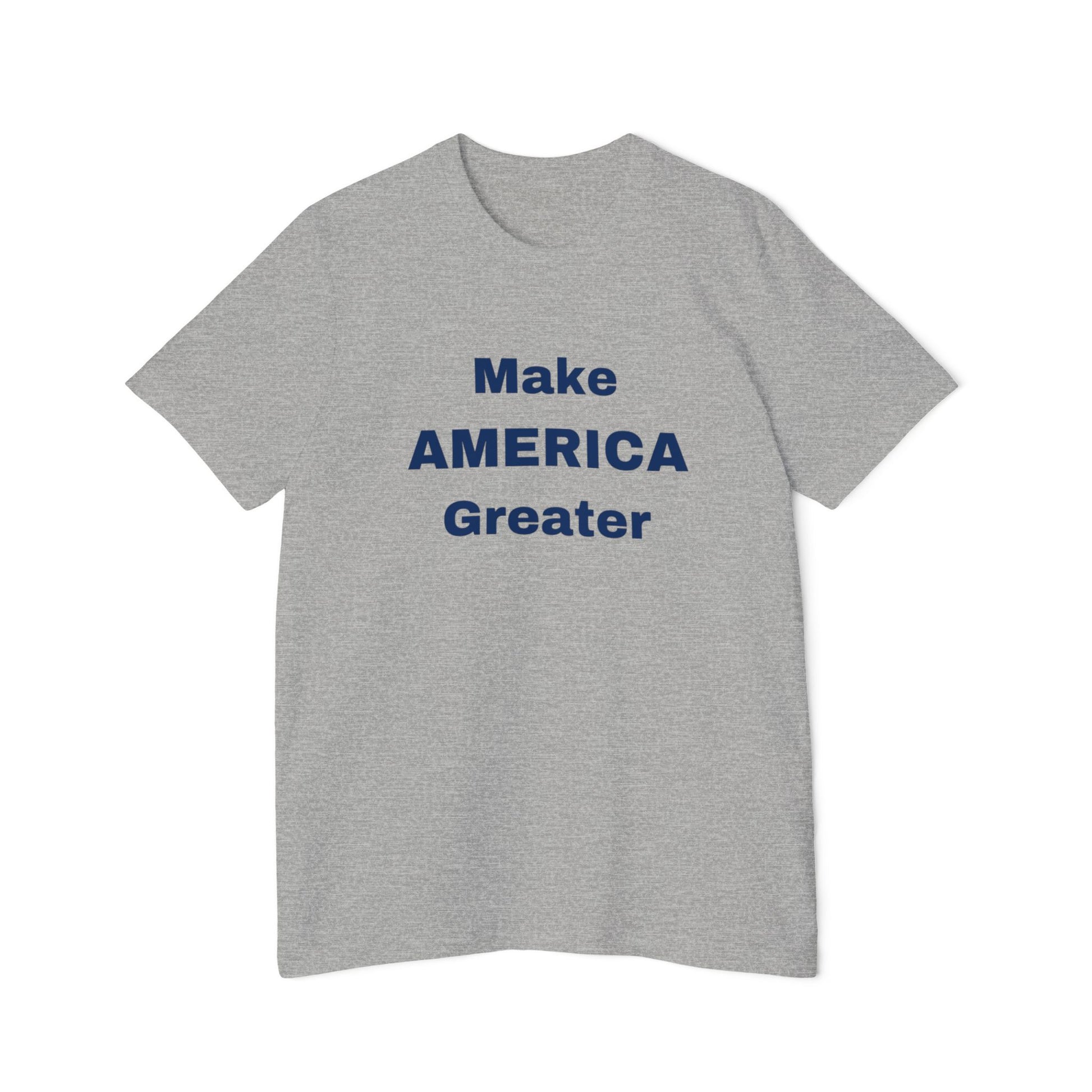 Light gray T-shirt with the slogan 'Make AMERICA Greater' printed in bold blue letters across the front