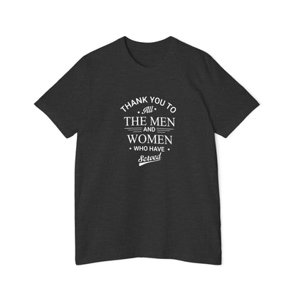 Dark gray T-shirt featuring a white text design that reads 'Thank you to all the men and women who have served' in a bold, classic font