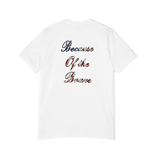 Back view of a white t-shirt featuring the text 'Because Of the Brave' in a patriotic red, white, and blue design