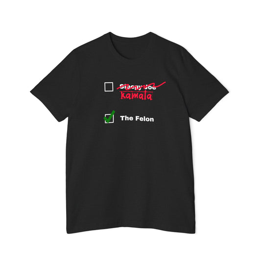 Black T-shirt featuring a humorous design with two checkboxes. The first checkbox, next to crossed-out text 'Sleepy Joe' and 'Kamala' in red, is empty. The second checkbox, next to the text 'The Felon' in white, has a green checkmark