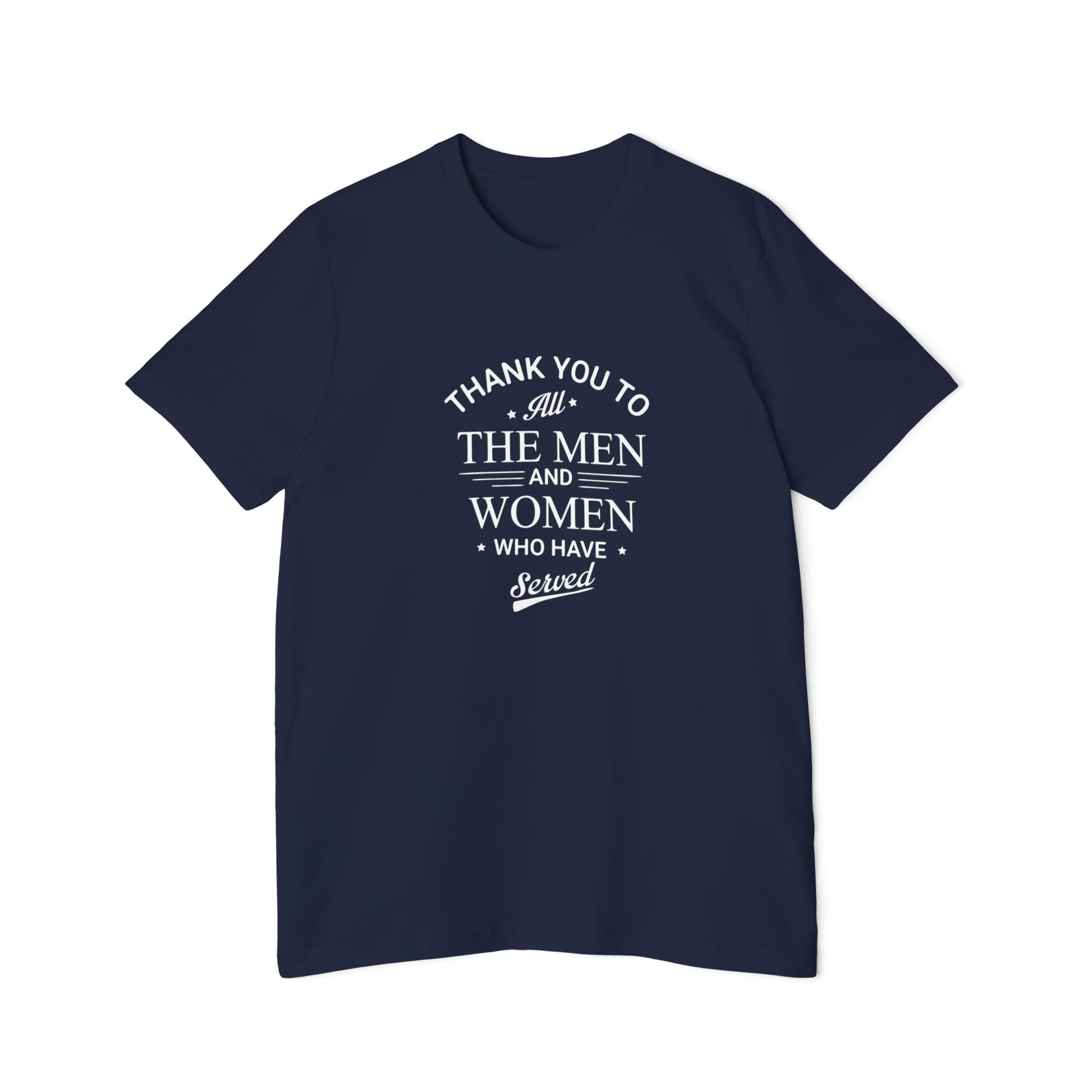 Navy T-shirt featuring a white text design that reads 'Thank you to all the men and women who have served' in a bold, classic font