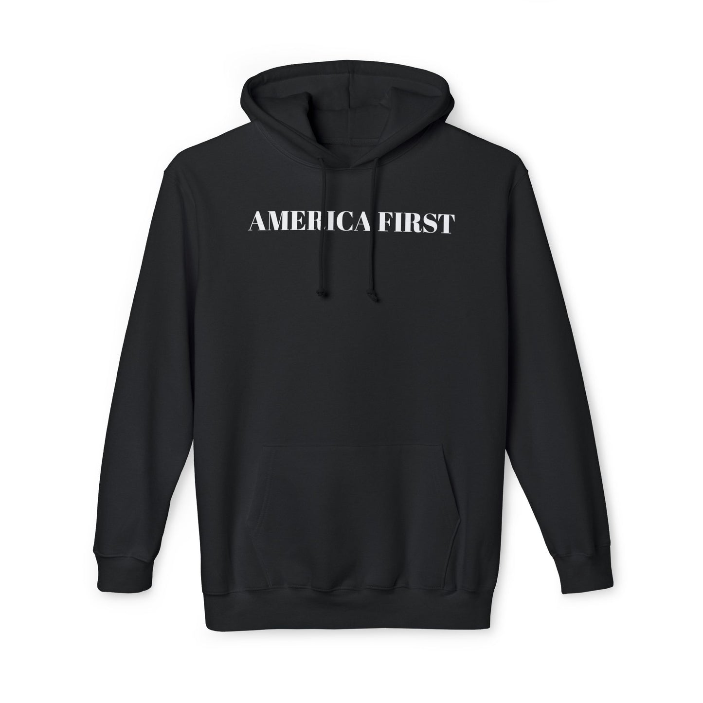 Black hoodie with 'America First' text in bold white capital letters across the chest