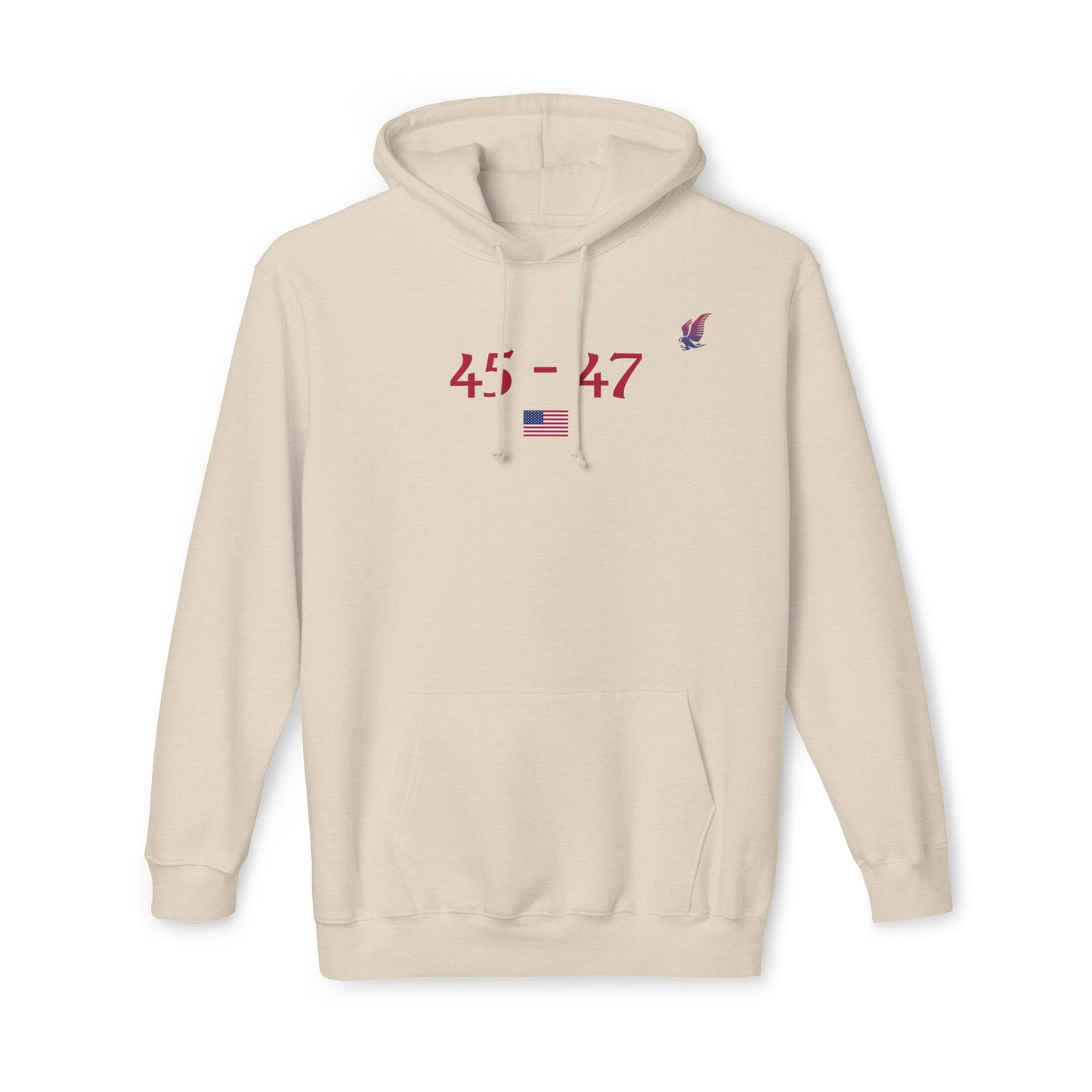 Cream-colored hooded sweatshirt with "45-47," an American flag, and an eagle graphic, representing Donald Trump as the 45th and 47th president